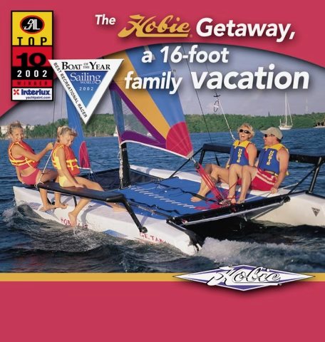 A 2002 Hobie Getaway advertisement calling the catamaran a 16-foot family vacation